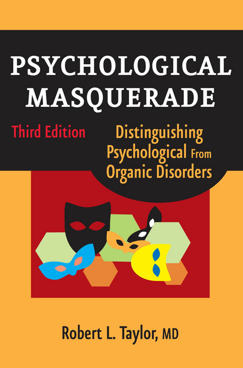 Psychological Masquerade, Second Edition -  MD Robert L. Taylor