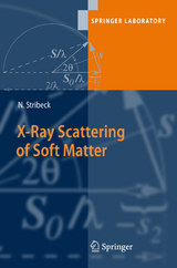 X-Ray Scattering of Soft Matter - Norbert Stribeck