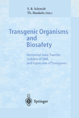 Transgenic Organisms and Biosafety - 