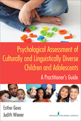 Psychological Assessment of Culturally and Linguistically Diverse Children and Adolescents - Esther Geva, Judith Wiener