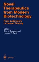 Novel Therapeutics from Modern Biotechnology - 
