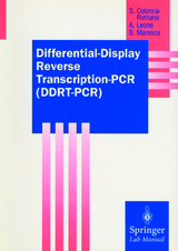 Differential-Display Reverse Transcription-PCR (DDRT-PCR) - Sergio Colonna-Romano, Antonella Leone, Bruno Maresca