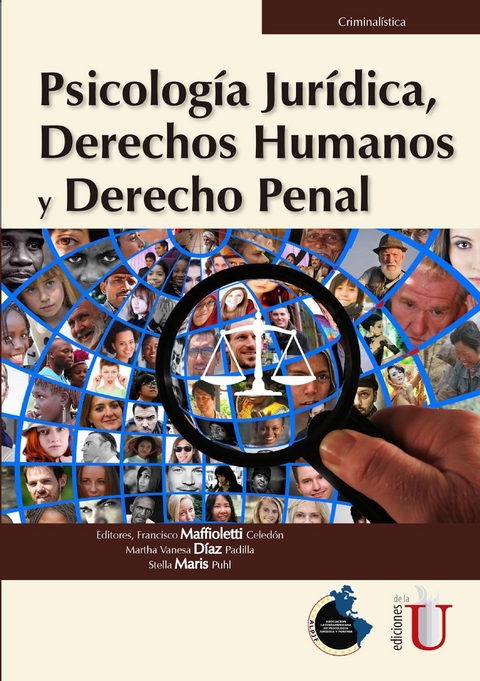 Psicología jurídica, derechos humanos y derecho penal - Francisco Maffioletti Celedón, Martha Vanessa Díaz Padilla, Stella Maris Puhl