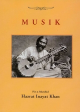 Musik - Aus mystischer Sicht - Hazrat Inayat Khan