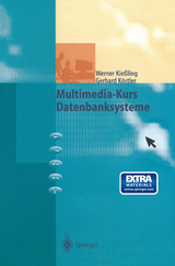 Multimedia-Kurs Datenbanksysteme - Werner Kießling, Gerhard Köstler