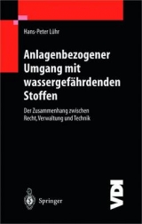 Anlagenbezogener Umgang Mit Wassergefahrdenden Stoffen - Hans Peter Luhr