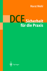 DCE: Sicherheit für die Praxis - Horst Mehl
