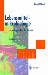 Lebensmittelmikrobiologie - Klaus Pichhardt