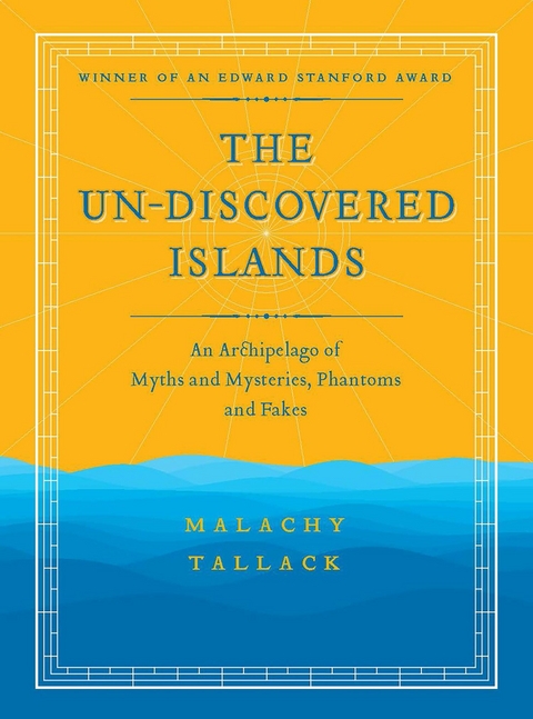 Un-Discovered Islands -  Malachy Tallack