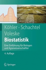 Biostatistik - Wolfgang Köhler, Gabriel Schachtel, Peter Voleske