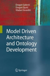 Model Driven Architecture and Ontology Development - Dragan Gaševic, Dragan Djuric, Vladan Devedžic