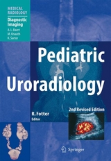 Pediatric Uroradiology - Fotter, Richard