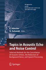 Topics in Acoustic Echo and Noise Control - 