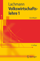 Volkswirtschaftslehre 1 - Lachmann, Werner