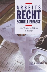 Arbeitsrecht - Schnell erfasst - Teschke-Bährle, Ute