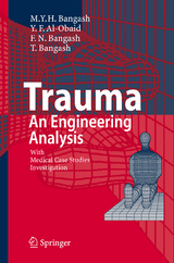 Trauma - An Engineering Analysis - Y.F. Al-Obaid, F.N. Bangash, T. Bangash