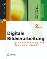 Digitale Bildverarbeitung - Wilhelm Burger, Mark James Burge