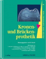 Praxis der Zahnheilkunde - PdZ. Strukturiert nach dem PermaNova-Verfahren / Kronen- und Brückenprothetik - Koeck, Bernd