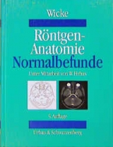 Röntgen-Anatomie - Lothar Wicke, W Firbas, R Schmiedl