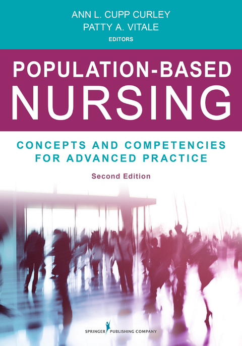 Population-Based Nursing, Second Edition - MPH MD  FAAP Patty A. Vitale