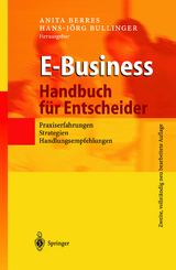 E-Business - Handbuch für Entscheider - Berres, Anita; Bullinger, Hans-Jörg