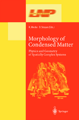 Morphology of Condensed Matter - 