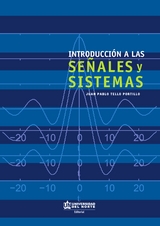 Introducción a las señales y sistemas - Juan Pablo Tello Portillo