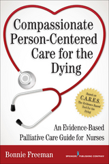 Compassionate Person-Centered Care for the Dying - DNP RN  ANP  ACHPN Bonnie Freeman