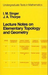 Lecture Notes on Elementary Topology and Geometry - I. M. Singer, J. A. Thorpe