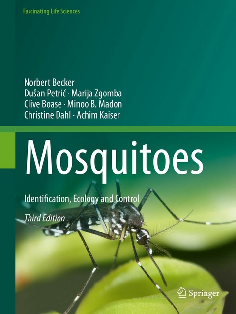 Mosquitoes -  Norbert Becker,  Dušan Petric,  Marija Zgomba,  Clive Boase,  Minoo B. Madon,  Christine Dahl,  Achim Kais