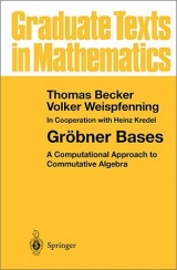 Gröbner Bases - Becker, Thomas; Weispfenning, Volker; Kredel, H.