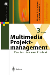 Multimedia-Projektmanagement - Richard S. Schifman, Günther Heinrich