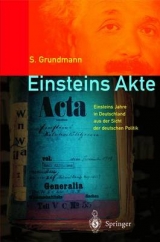 Einsteins Akte - Siegfried Grundmann