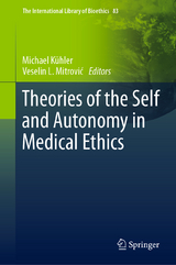 Theories of the Self and Autonomy in Medical Ethics - 
