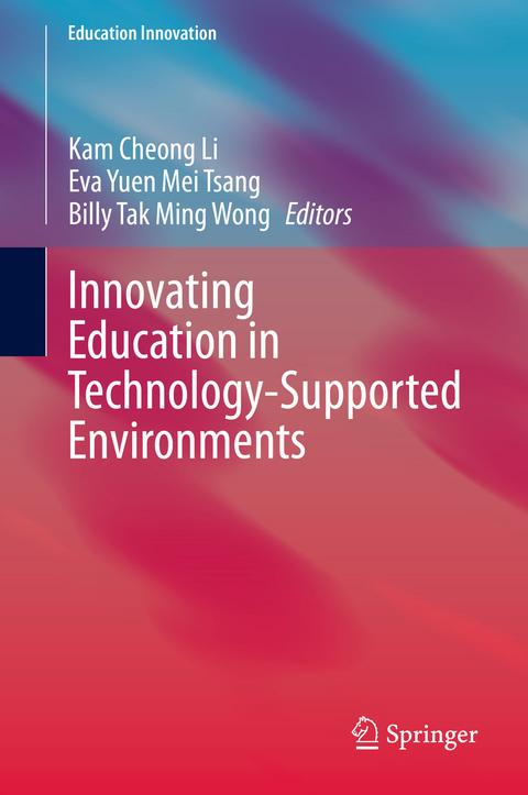 Innovating Education in Technology-Supported Environments - 