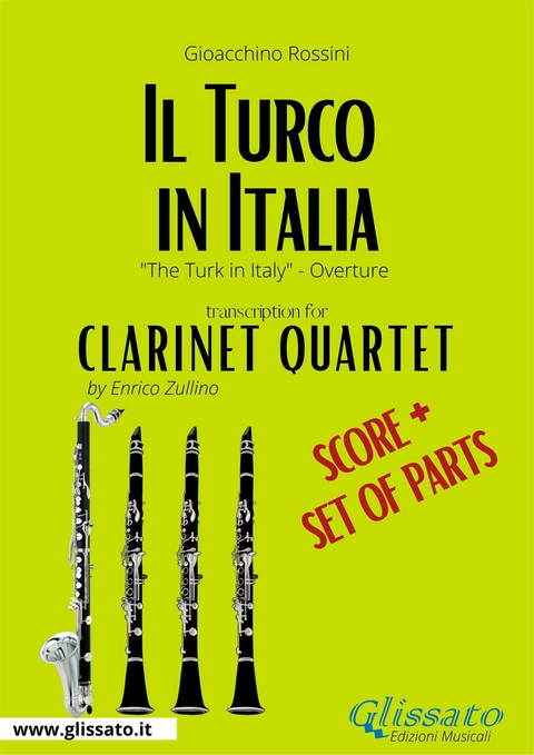 Clarinet Quartet Score "Il Turco In Italia" - Gioacchino Rossini, a cura di Enrico Zullino