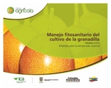 Manejo fitosanitario del cultivo de la granadilla (Passiflora ligularis), medidas para la temporada invernal - Jhon Alarcon