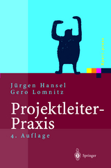 Projektleiter-Praxis - Hansel, Jürgen; Lomnitz, Gero