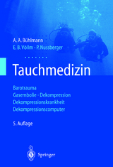 Tauchmedizin - A.A. Bühlmann, E.B. Völlm, P. Nussberger