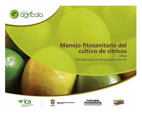 Manejo fitosanitario del cultivo de cítricos (Citrus), medidas para la temporada invernal - Instituto Colombiano Agropecuario