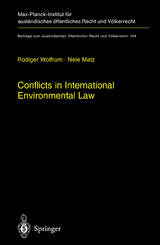 Conflicts in International Environmental Law - Rüdiger Wolfrum, Nele Matz