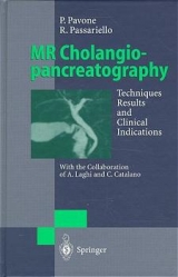 MR Cholangiopancreatography - Roberto Passariello, Paolo Pavone