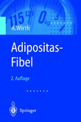 Adipositas-Fibel - Wirth, Alfred