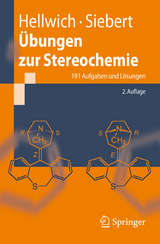 Übungen zur Stereochemie - Karl-Heinz Hellwich, Carsten Siebert