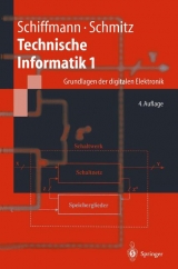 Technische Informatik 1 - Schiffmann, Wolfram; Schmitz, Robert