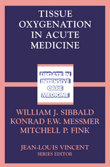 Tissue Oxygenation in Acute Medicine - 