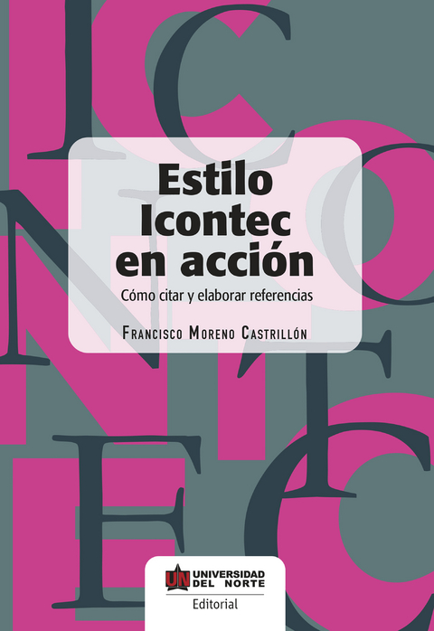 Estilo Icontec en acción - Francisco Moreno Castrillón