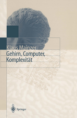 Gehirn, Computer, Komplexität - Klaus Mainzer