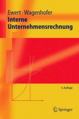 Interne Unternehmensrechnung - Ewert, Ralf; Wagenhofer, Alfred