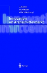 Innovation im Arzneimittelmarkt - 